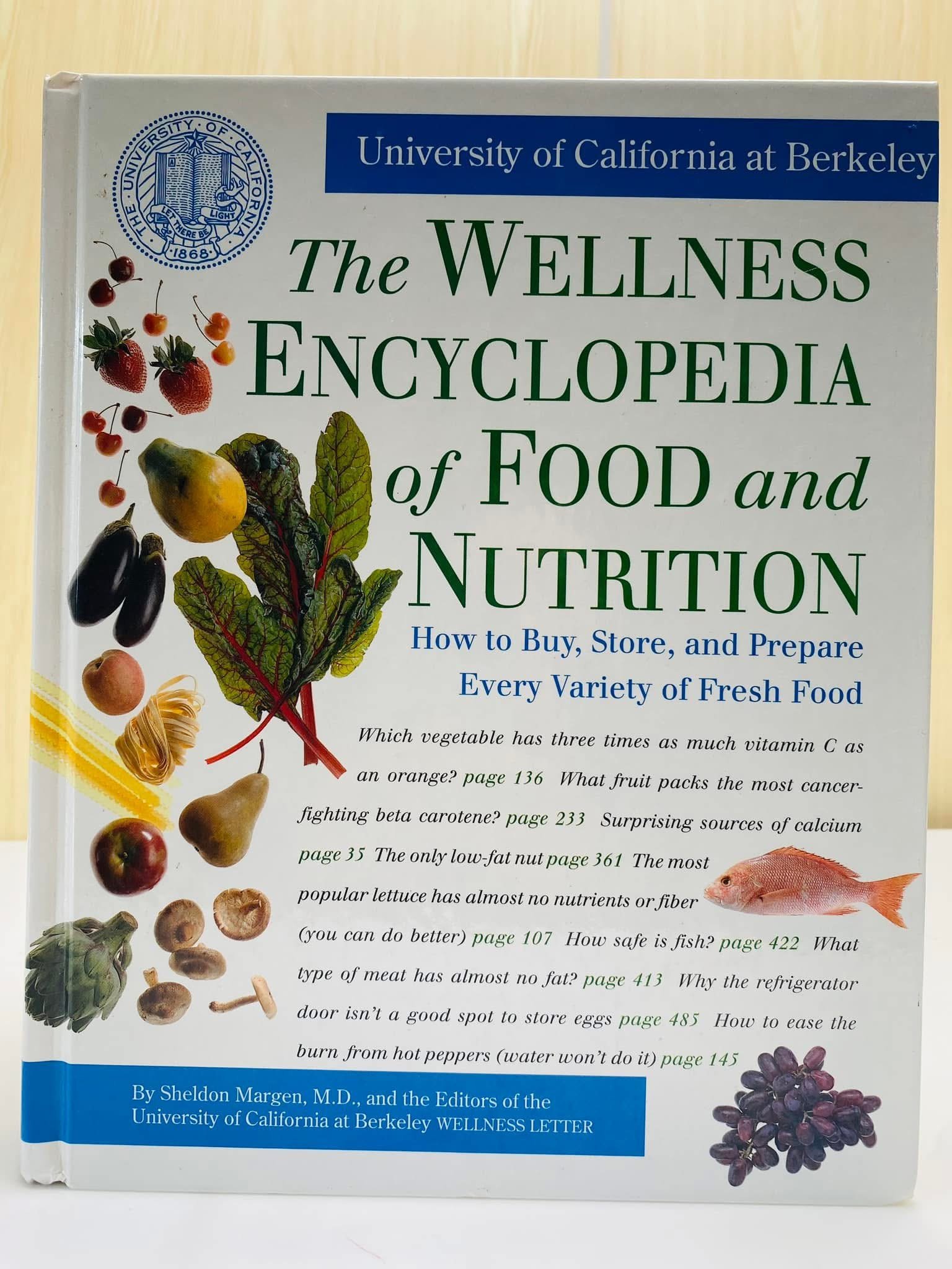 The Wellness Encyclopedia of Food and Nutrition